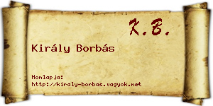 Király Borbás névjegykártya